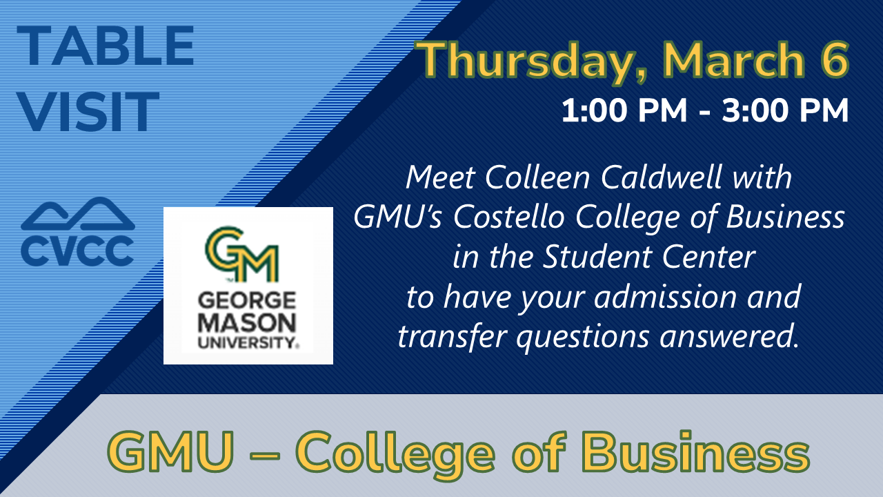 Meet Colleen Caldwell with GMU'S Costello College of Business in the Student Center of have your admission and transfer questions answered.
